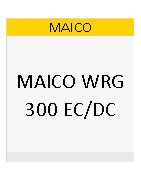 MAICO WRG 300 EC/DC